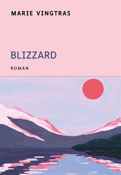 Couverture de Blizzard, premier roman de Marie Vingtras
